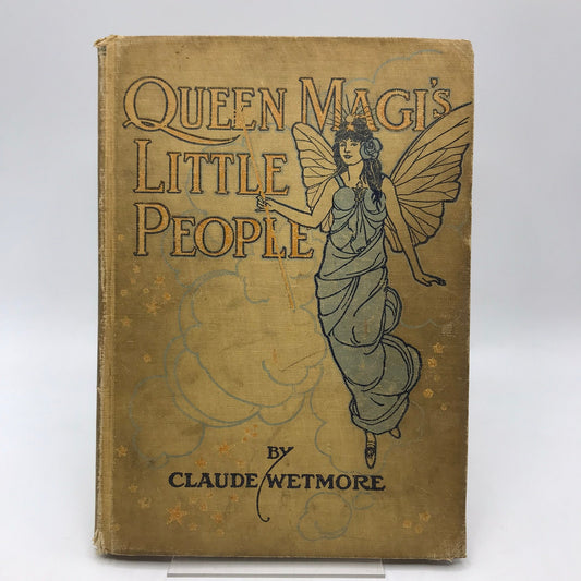 Queen Magis Little People Claude Wetmore Fantasy Adventure Fairy Tale Bedtime