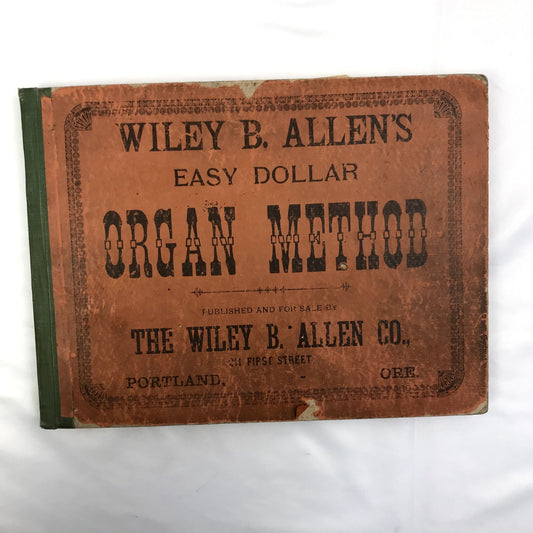 Easy Dollar Organ Method Hardcover Music Book 1892 by Wiley B Allen
