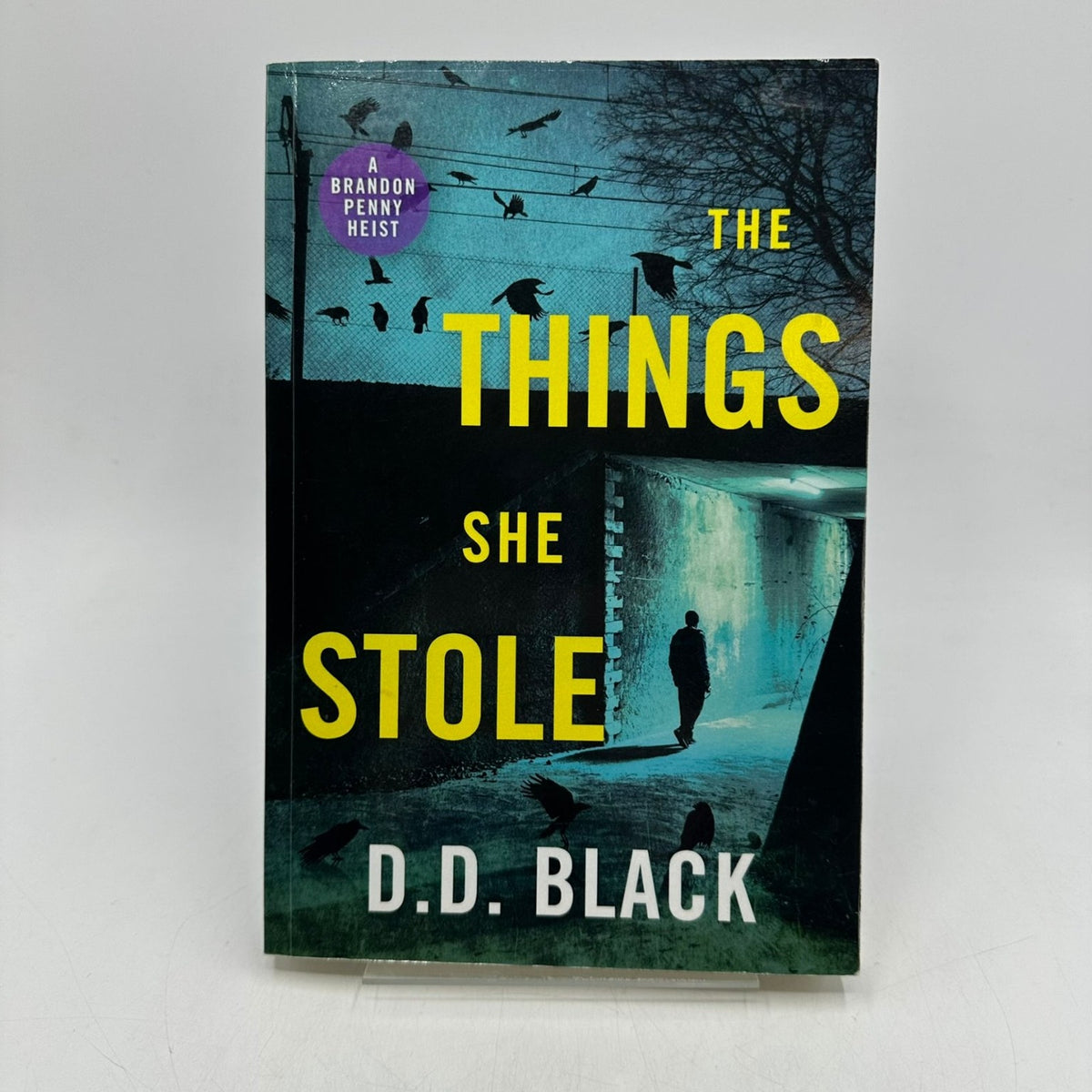 The Things She Stole D.D. Black A Brandon Penny Heist Crime Thriller Paperback