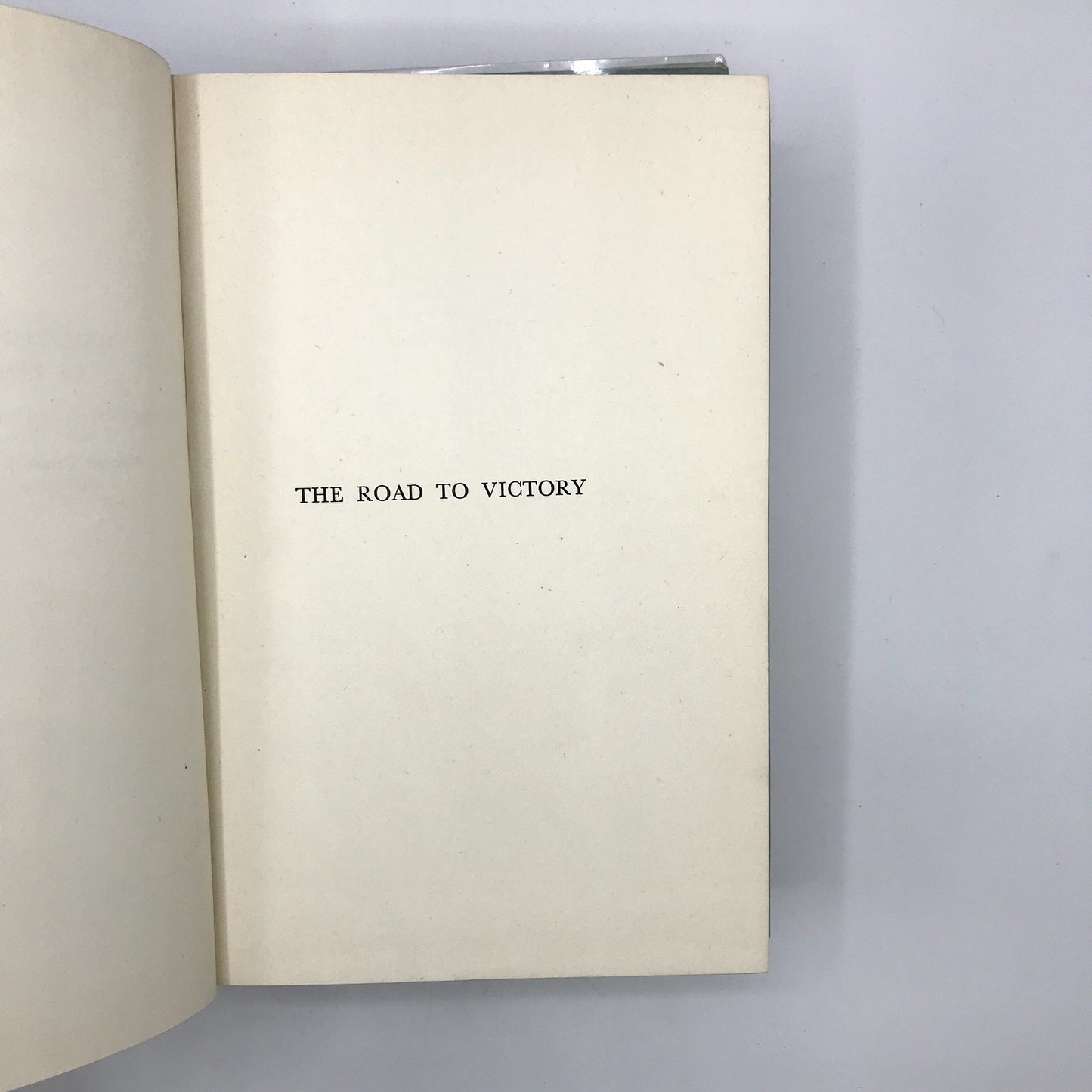 The Road To Victory Volumes 1 & 2 Illustrated Hardcover Major W. R. Wheeler 1946
