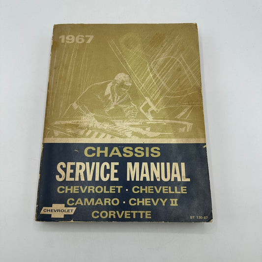 1967 Chassis Service Manual Chevrolet Chevelle Camaro Chevy II Corvette #ST13067