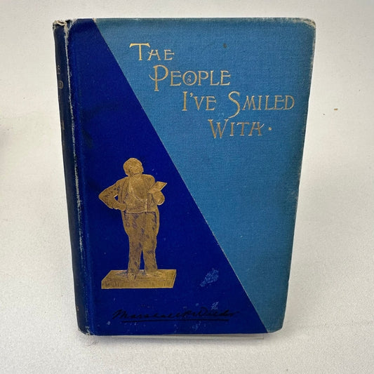 People I've Smiled With Marshall P. Wilder 1889 Humorous Anecdotes G. W