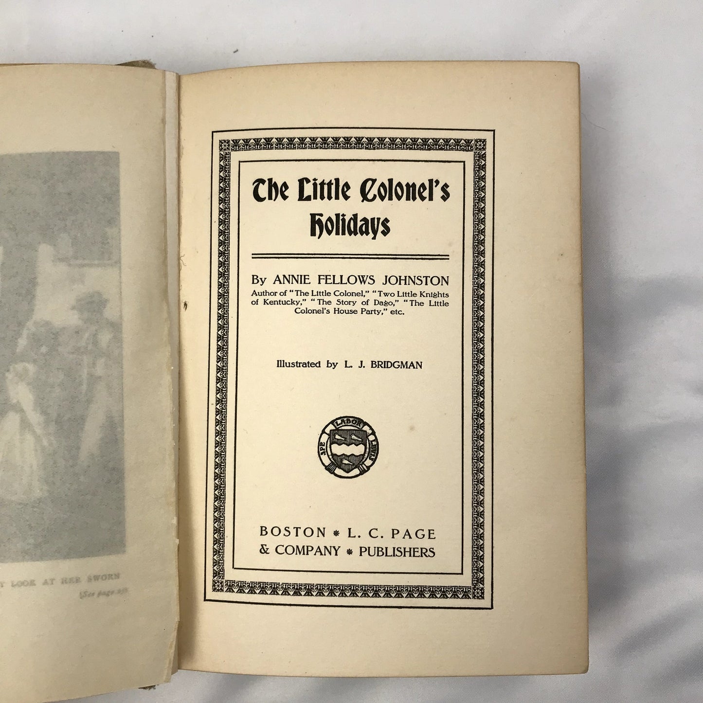 The Little Colonel's Holidays Illustrated Hardcover Annie Fellows Johnston 1910