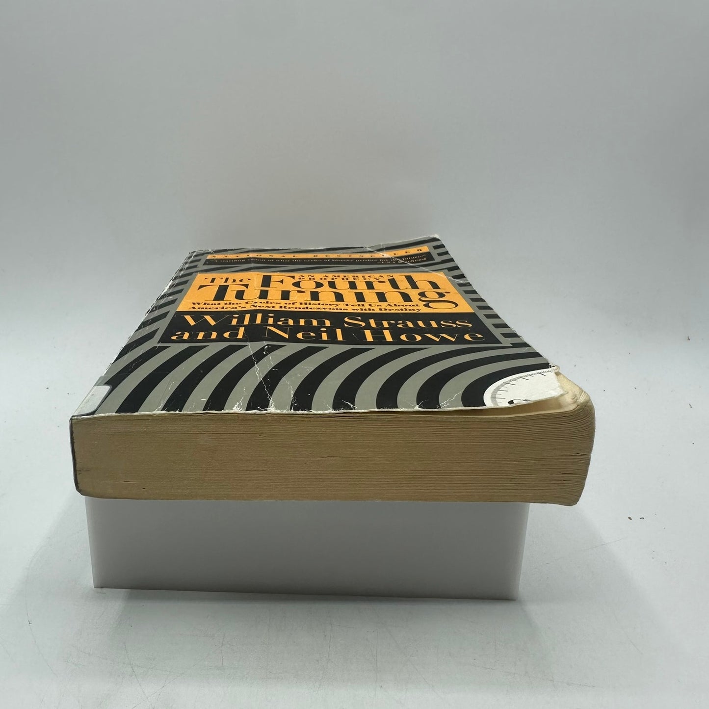 Fourth Turning An American Prophecy William Strauss Neil Howe Political Science