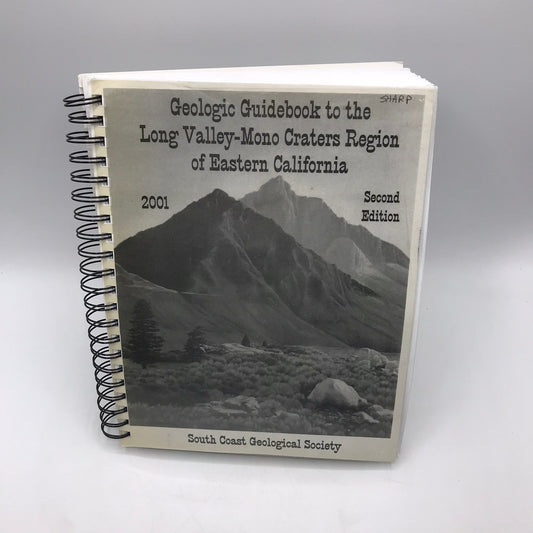 Geologic Guidebook to the Long Valley Steven R. Lipshie 2001 Second Edition PB