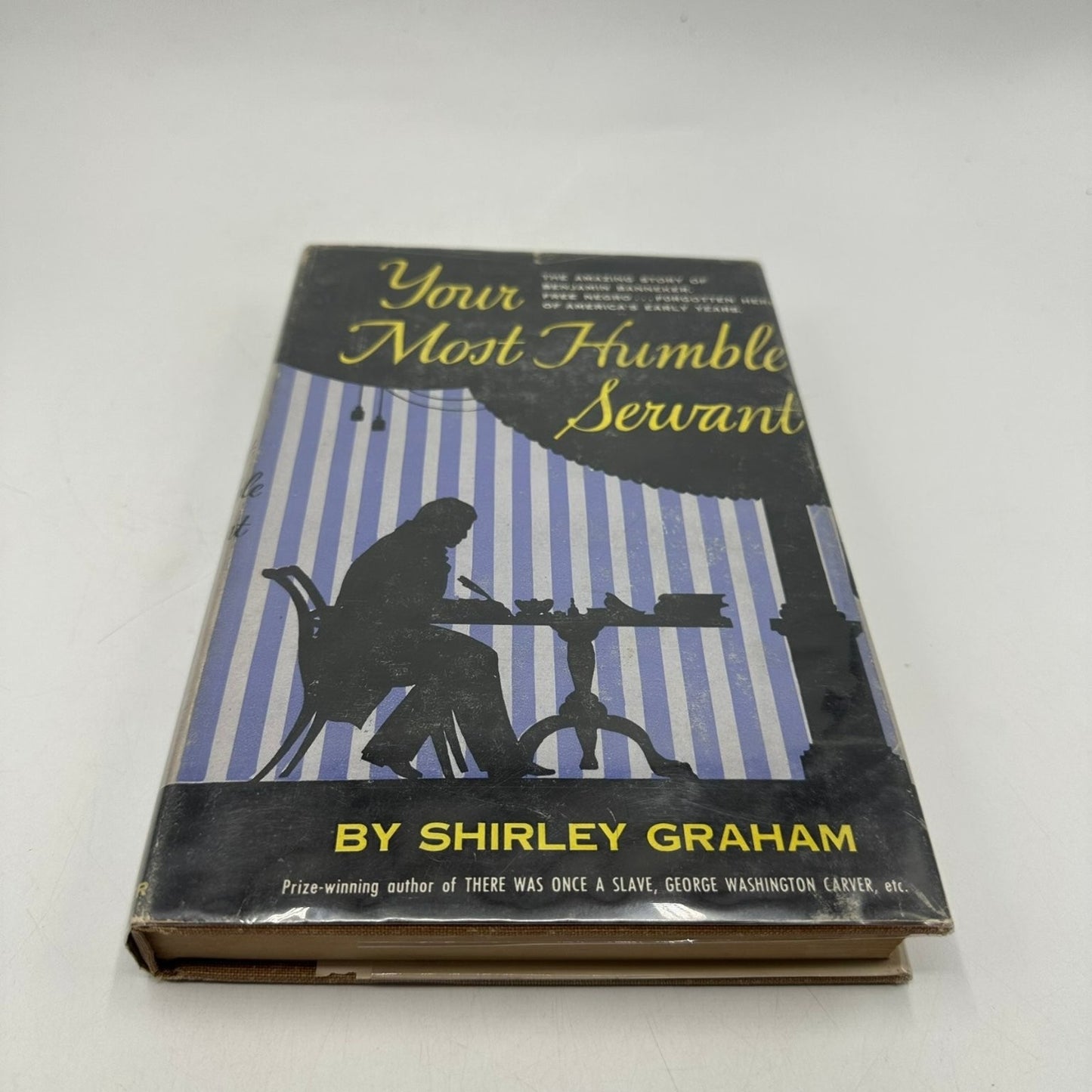 Your Most Humble Servant Shirley Graham 1949 Biography Benjamin Banneker Messner