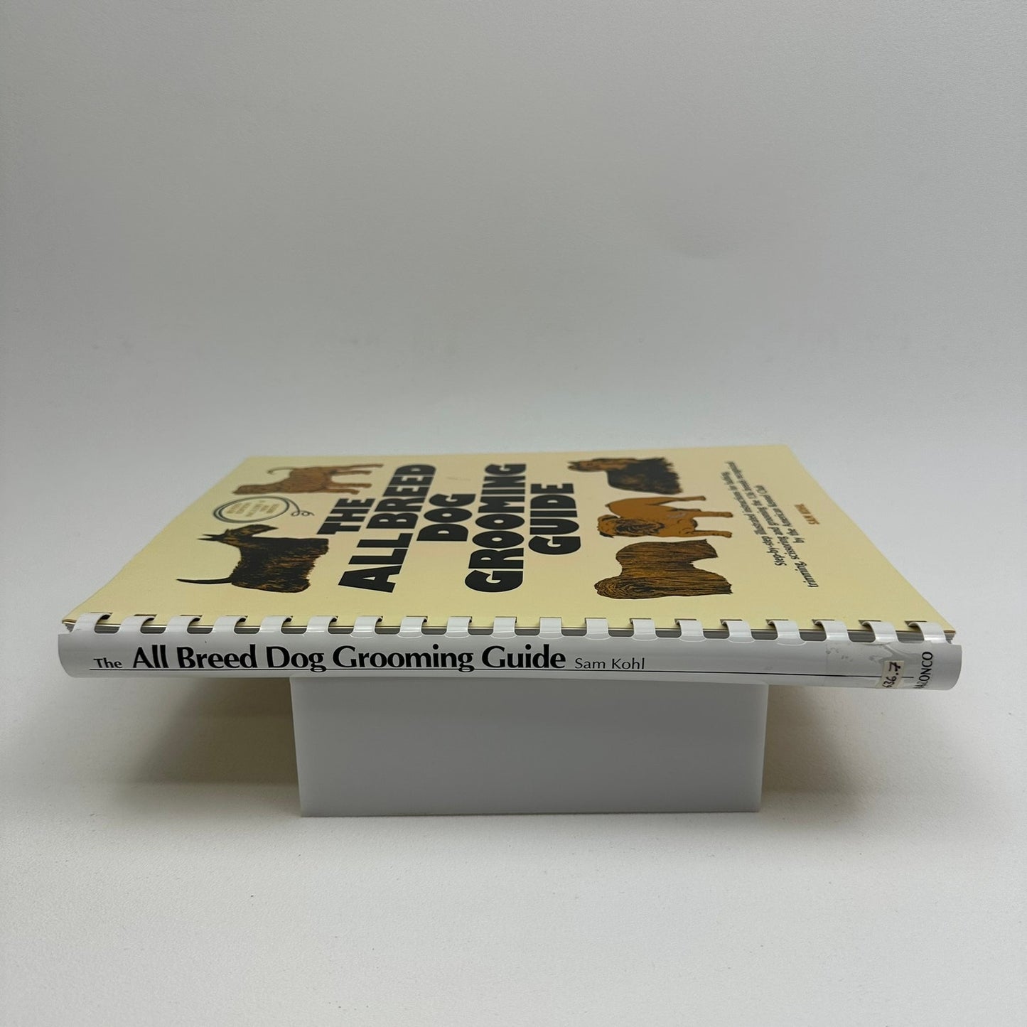 The All Breed Dog Grooming Guide Sam Kohl Bathing Trimming Scissoring Revised