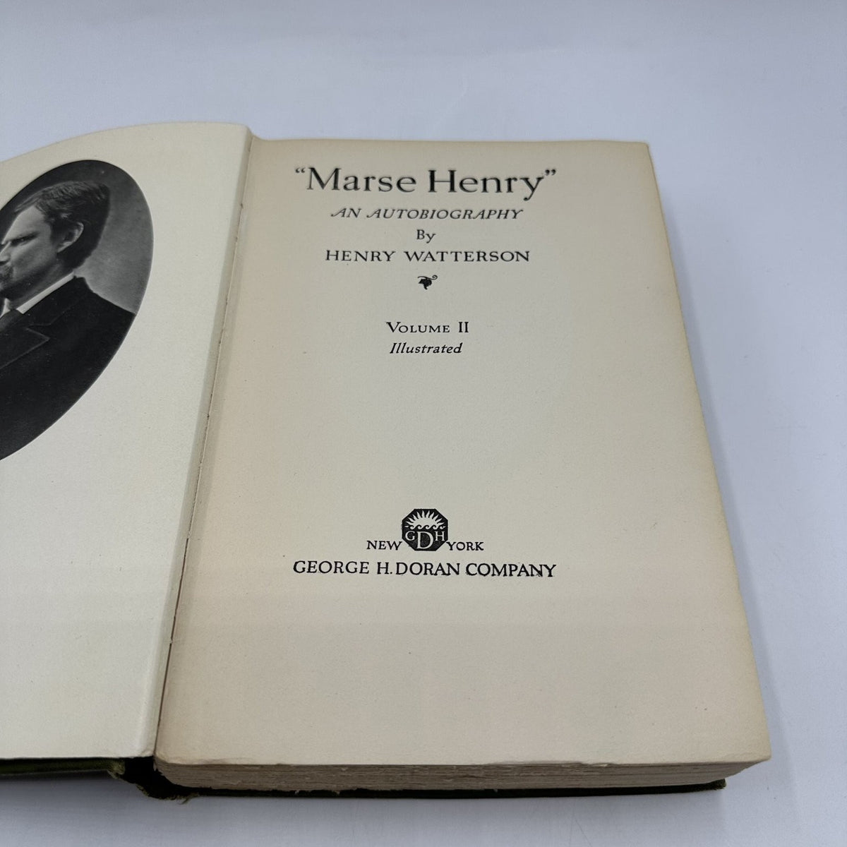 Marse Henry An Autobiography Watterson 1919 Volume II Illustrated Doran