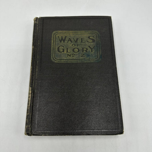 Waves of Glory Number Two Kirkpatrick Wallace Kinne 1921 Hymnal Songbook