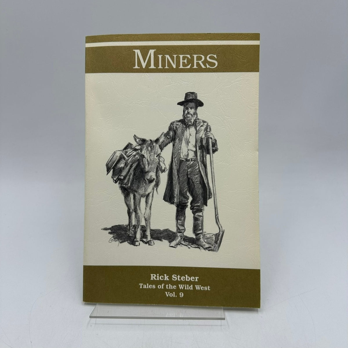 Miners Rick Steber 1980 Tales of the Wild West Vol 9 Signed Bonanza Western