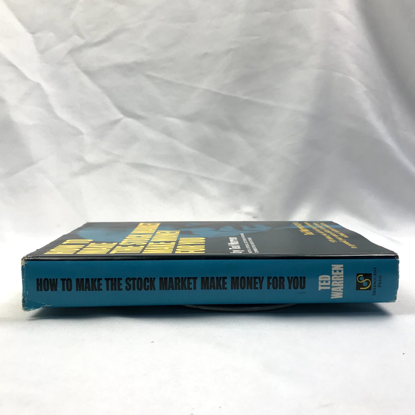How to Make the Stock Market Make Money for You 1st Edition SIGNED by Ted Warren