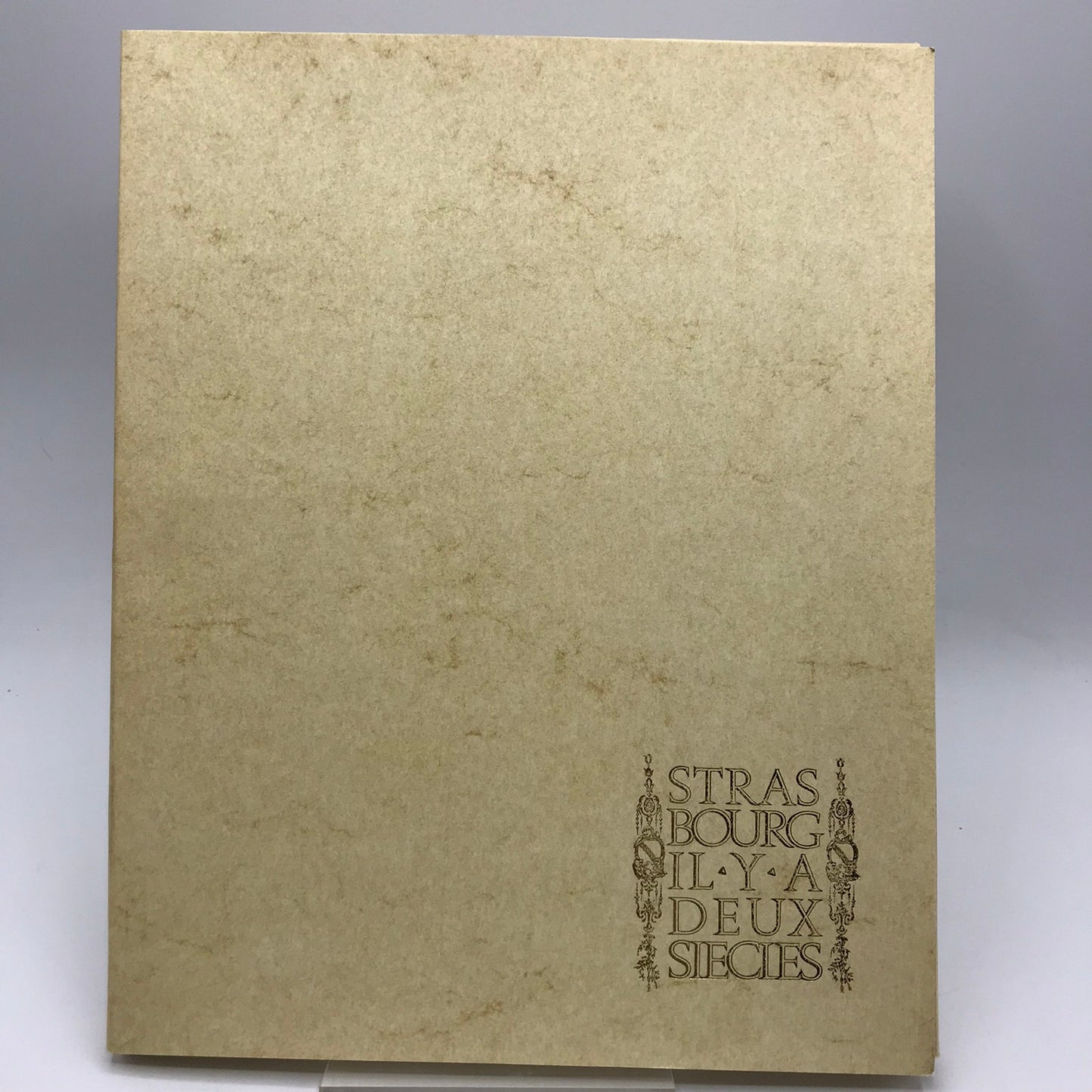 Strasbourg IL Y A Deux Siecles Collectif Exhibition Loose Leaf Limited Edition