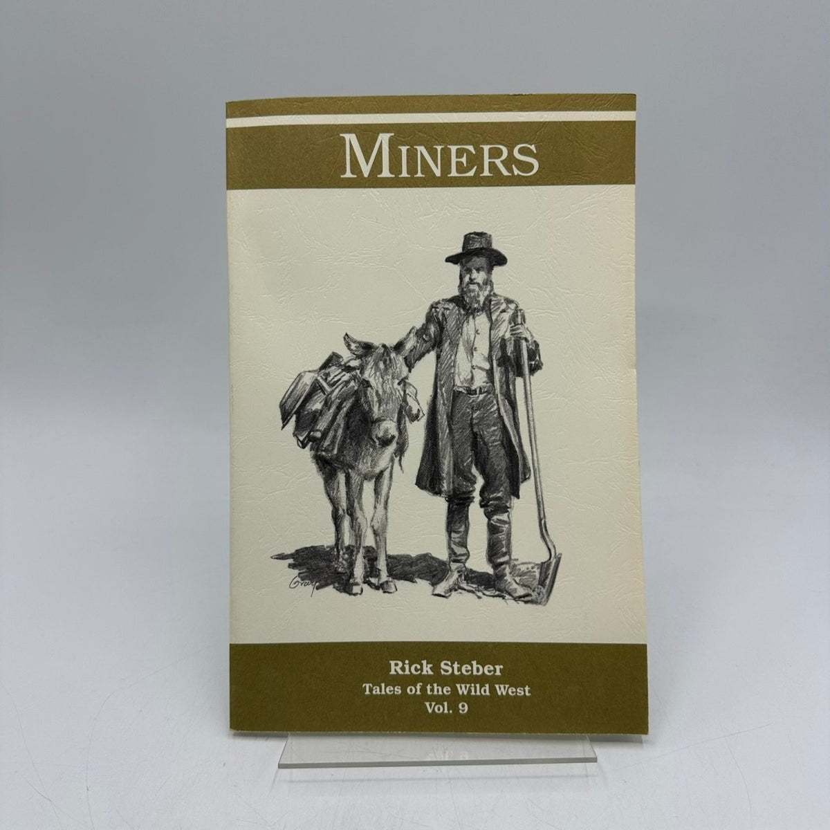 Miners Rick Steber 1980 Tales of the Wild West Vol 9 Signed Bonanza Western