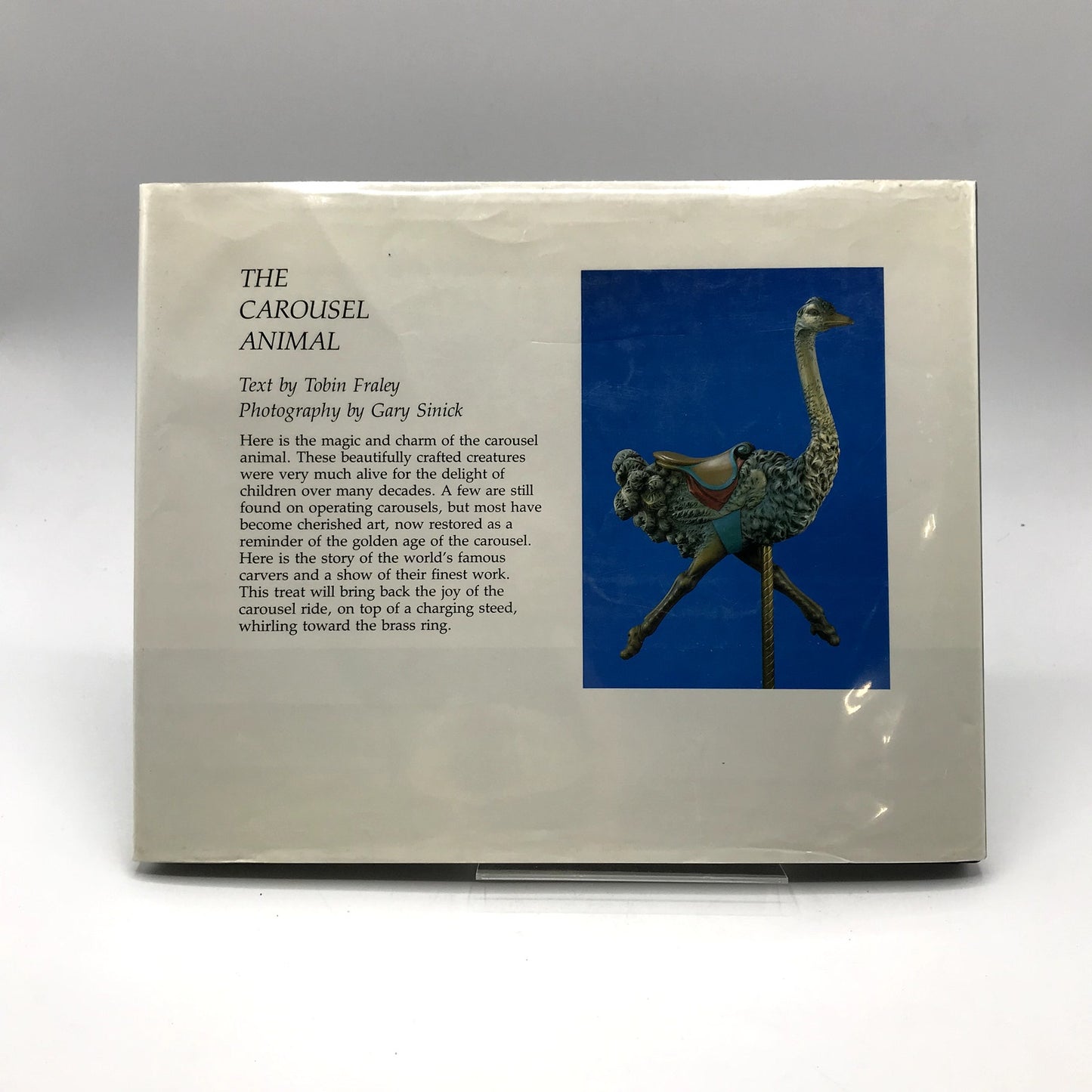 The Carousel Animal Signed Book by Tobin Fraley 1st Edition 5th Printing 1986