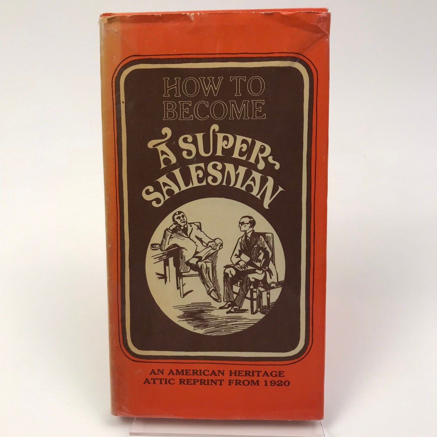 How To Become A Super Salesman by Arthur Newcomb Illustrated Hardcover Book 1970