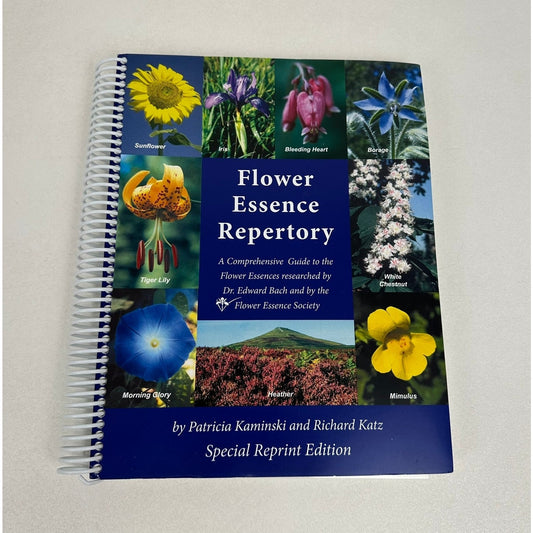 Flower Essence Repertory Patricia Kaminski and Richard Katz Comprehensive Guide