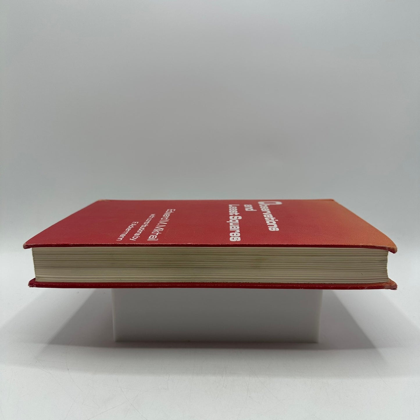 Observations and Least Squares Edward M Mikhail Technical Statistics Probability