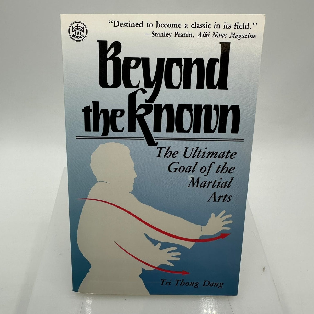 Beyond the Known Tri Thong Dang 1993 Martial Arts Philosophy Tuttle Books