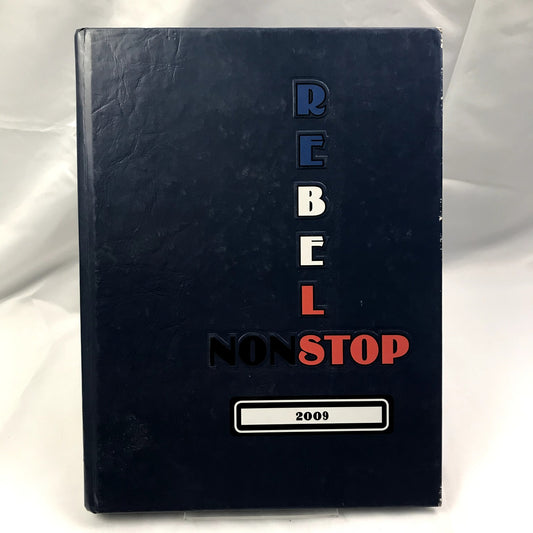 Rebels Non Stop 2009 Juanita High School Hardcover Yearbook Kirkland, Washington