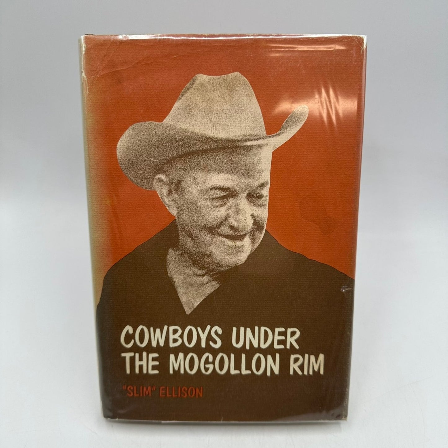 Cowboys Under The Mogollon Rim Glenn R "Slim" Ellison 1968 Illustrated Arizona