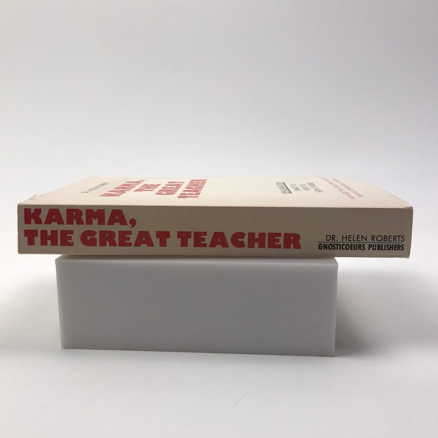 Karma: The Great Teacher Paperback by Dr. Helen Roberts 1985 Body, Mind & Spirit