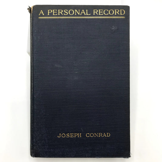 A Personal Record Antique Hardcover Book by Joseph Conrad 1st U.S. Edition 1912