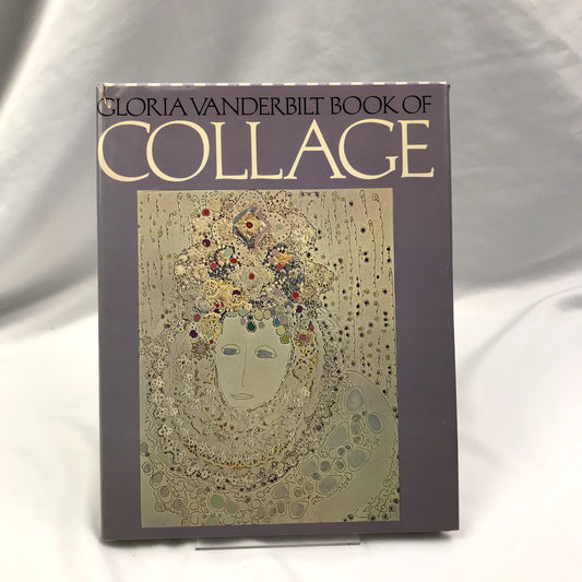 Gloria Vanderbilt Book of Collage with Alfred Allan Lewis Hardcover Book 1970