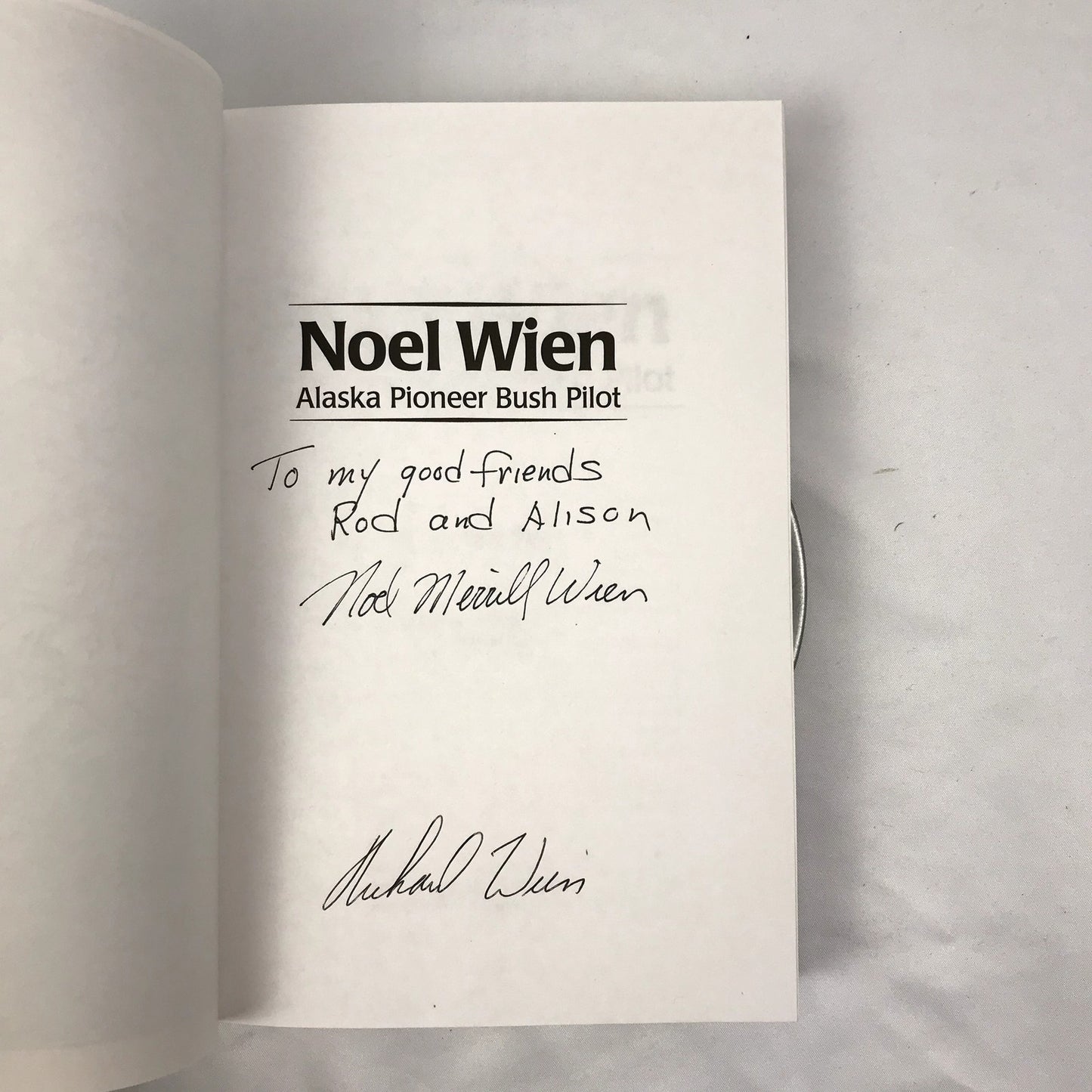 Noel Wien: Alaska Pioneer Bush Pilot SIGNED Paperback Book by Ira Harkey 1999