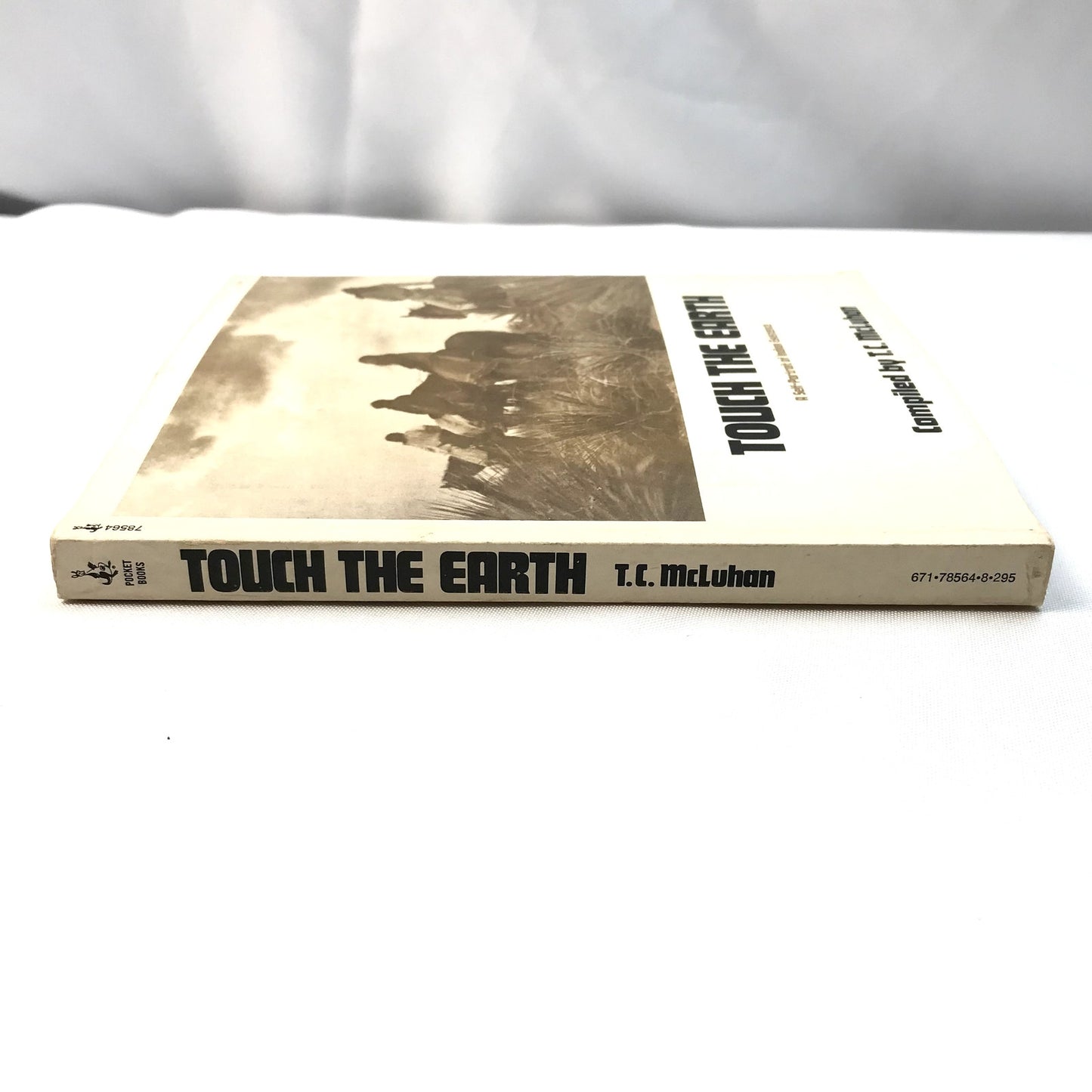 Touch the Earth A Self Portrait of Indian Existence TC McLuhan History Biography
