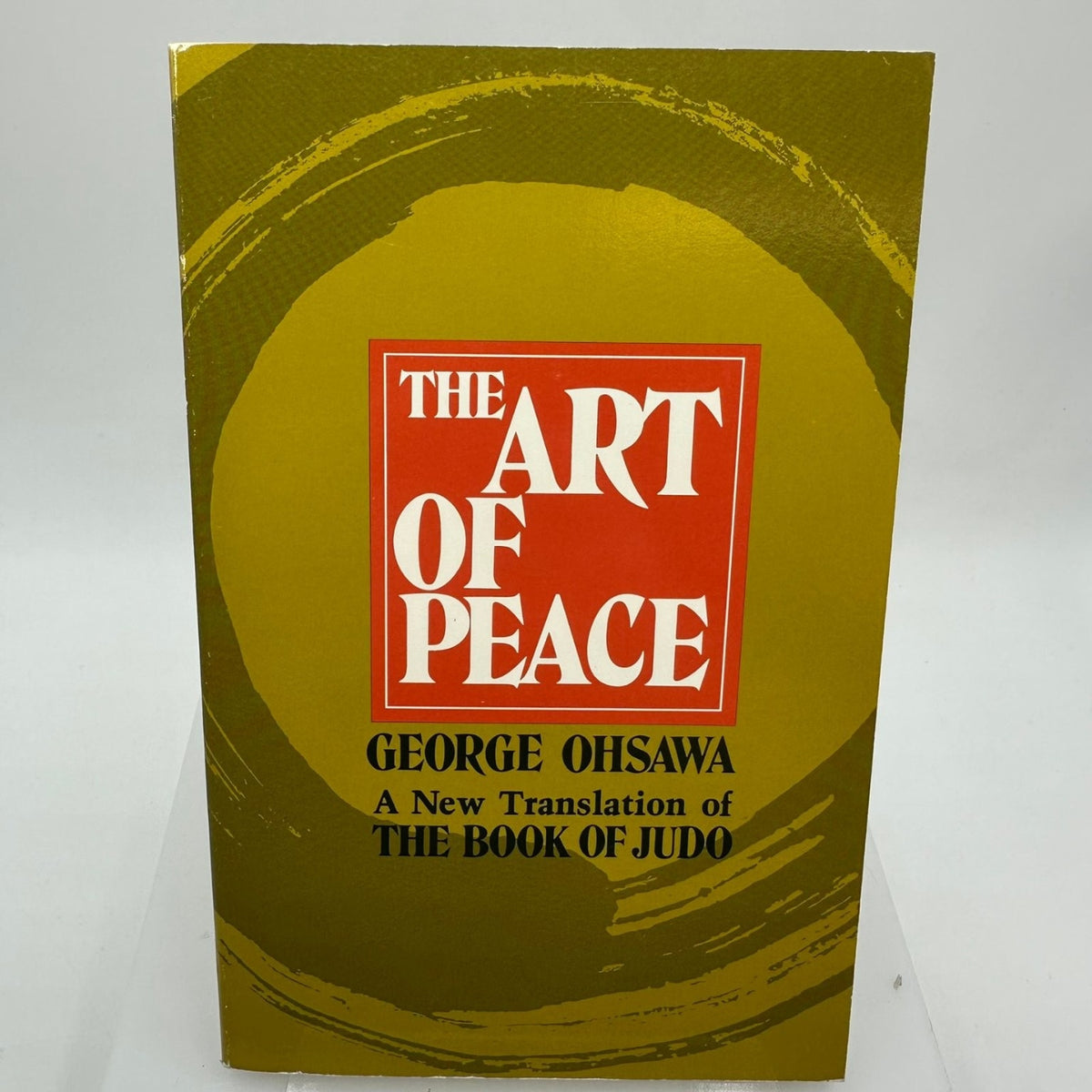 The Art of Peace George Ohsawa 1983 Judo Aikido Macrobiotic Foundation
