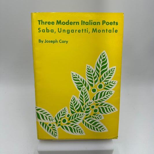 Three Modern Italian Poets Cary 1969 Poetry Comparative Literature NYU Press