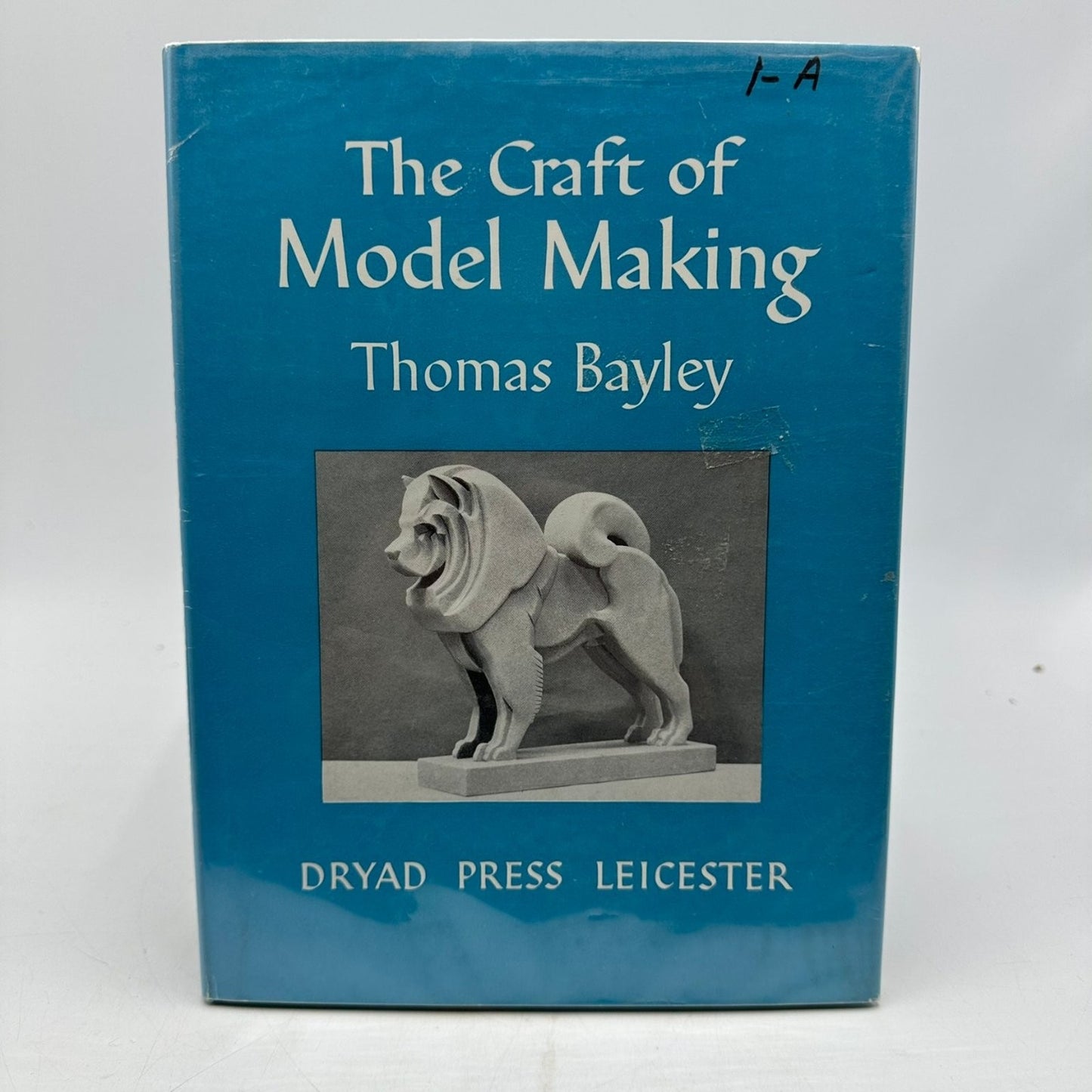 Craft of Model Making Thomas Bayley 1959 Fifth Edition Dryad Press Illustrated