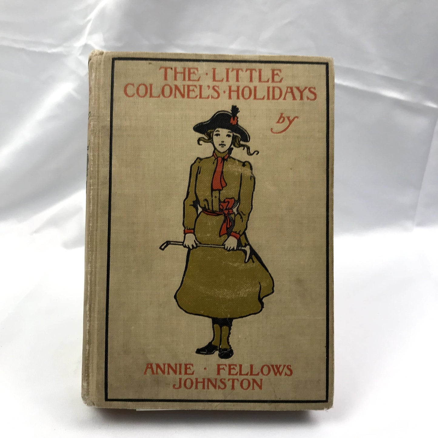 The Little Colonel's Holidays Illustrated Hardcover Annie Fellows Johnston 1910
