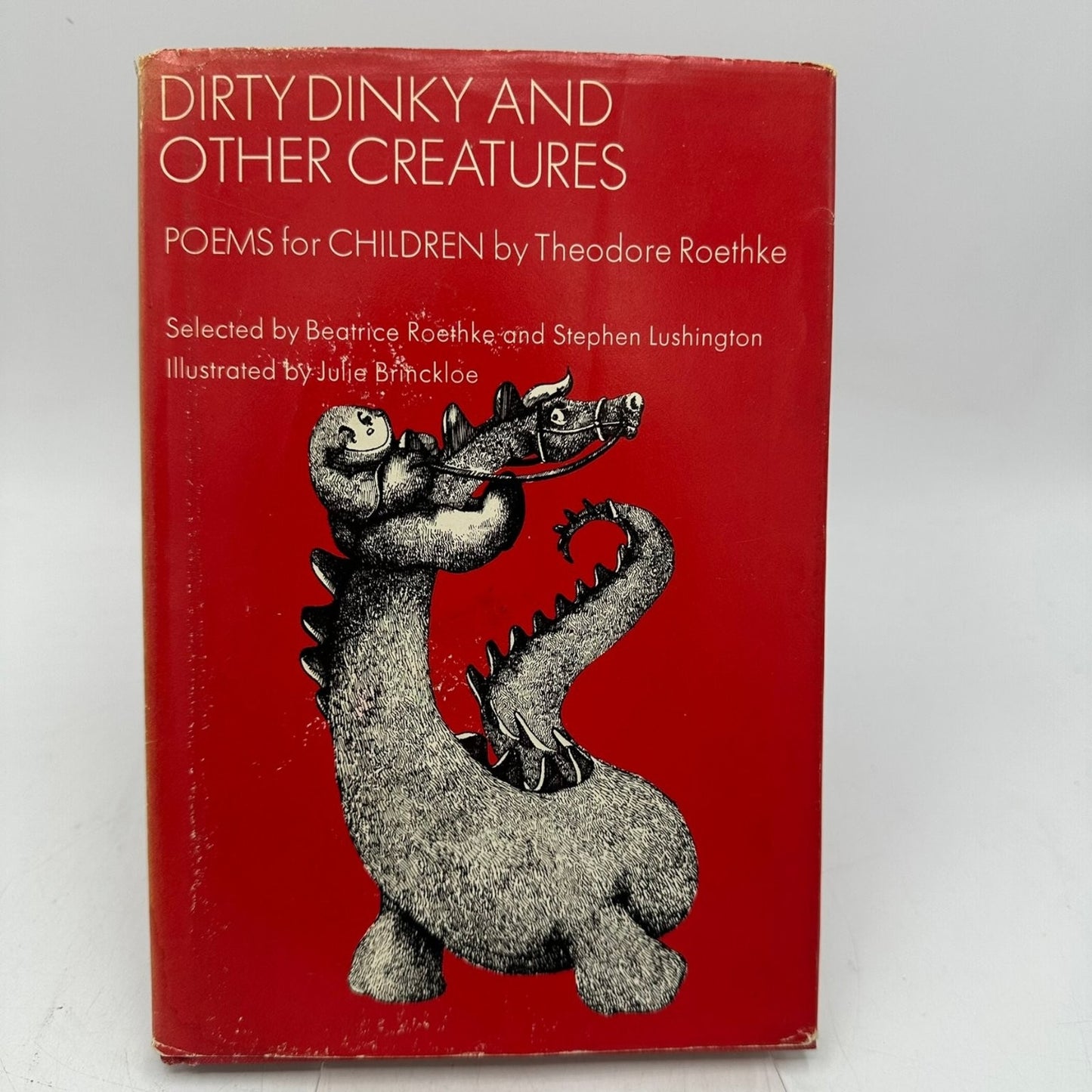 Dirty Dinky & Other Creatures Roethke 1973 1st Ed Illustrated Children's Poetry
