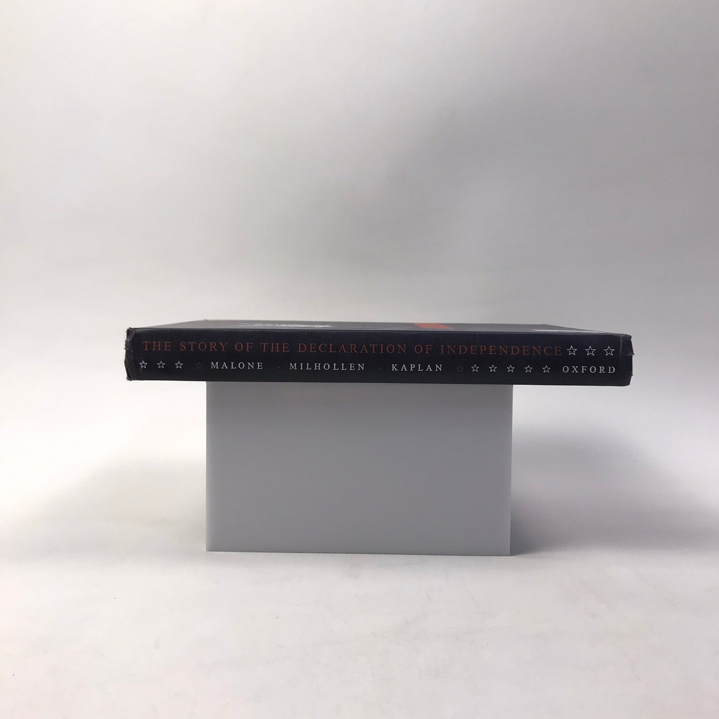 The Story of the Declaration of Independence by Dumas Malone 1954 History Book