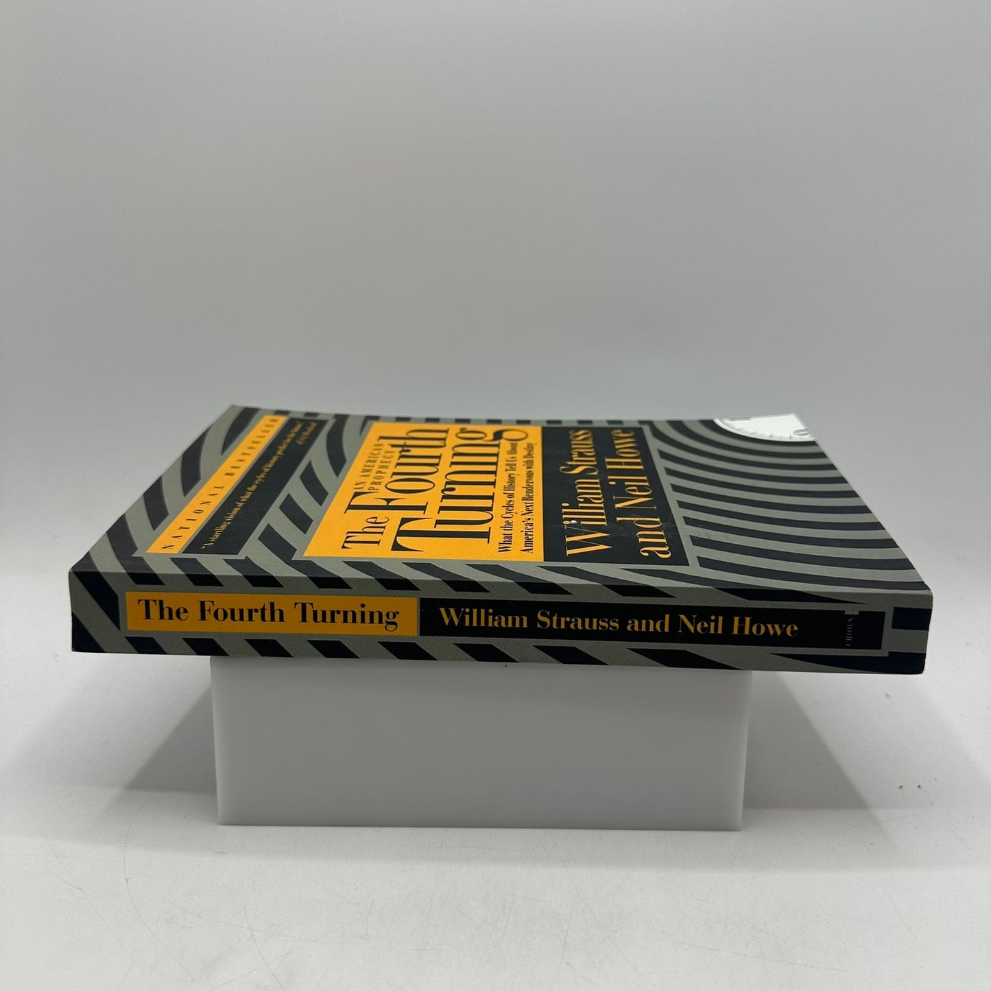 Fourth Turning An American Prophecy William Strauss Neil Howe Cycles of History