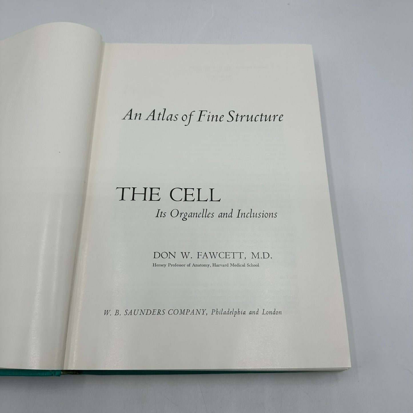 An Atlas of Fine Structure THE CELL Fawcett 1969 Biology Cytology Saunders