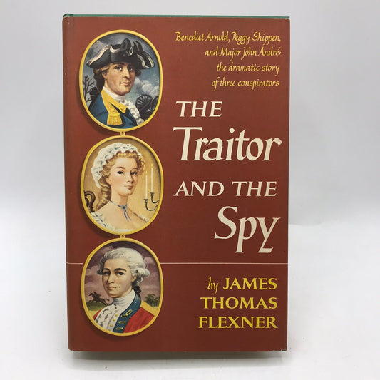 The Traitor And The Spy James Thomas Flexner American War History Biography 1953