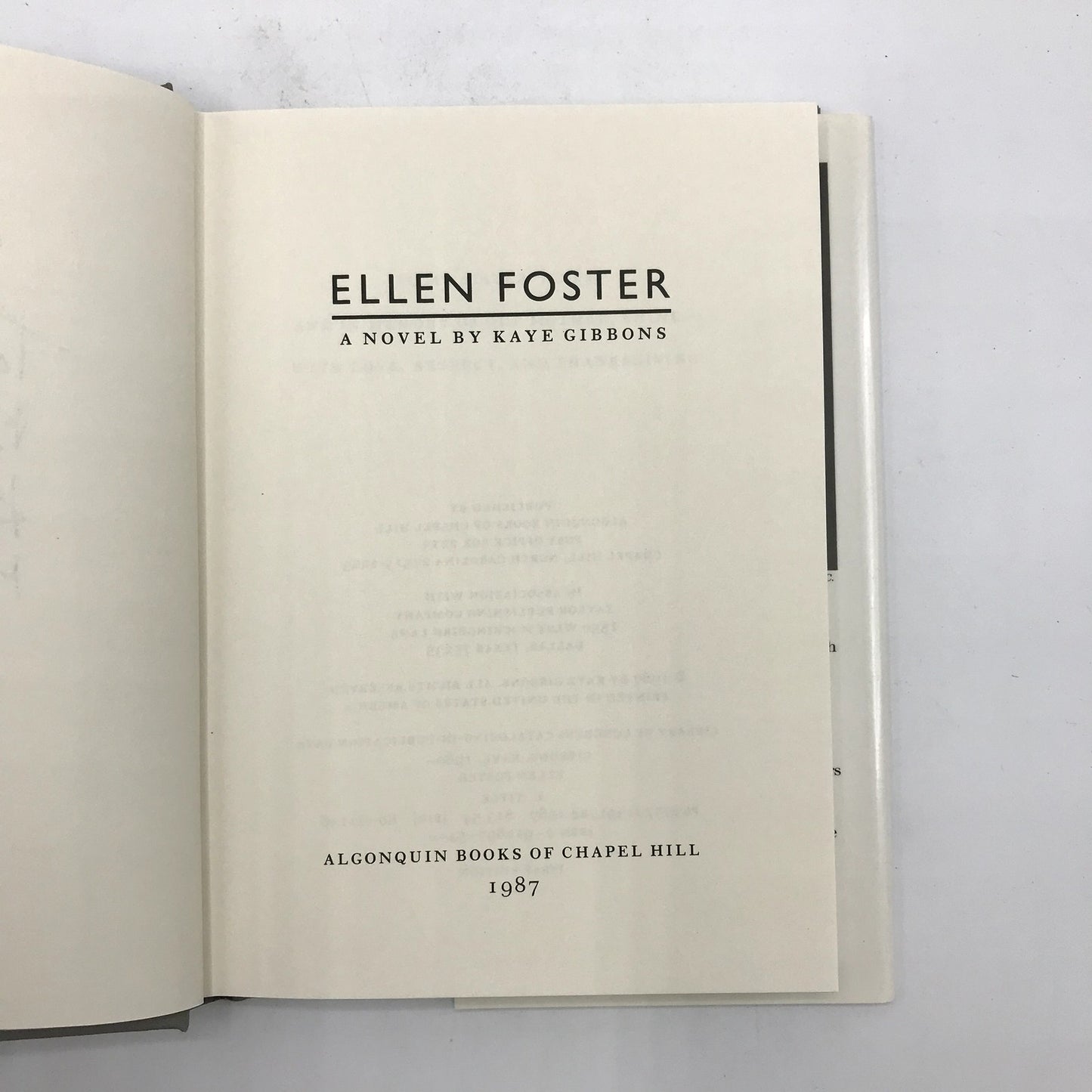 Ellen Foster a Novel by Kaye Gibbons Signed First Edition Hardcover Book 1987