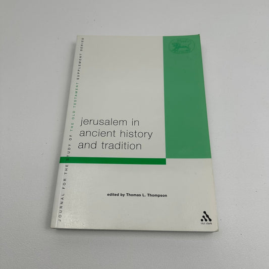 Jerusalem In Ancient History And Tradition Thomas L Thompson Biblical Studies