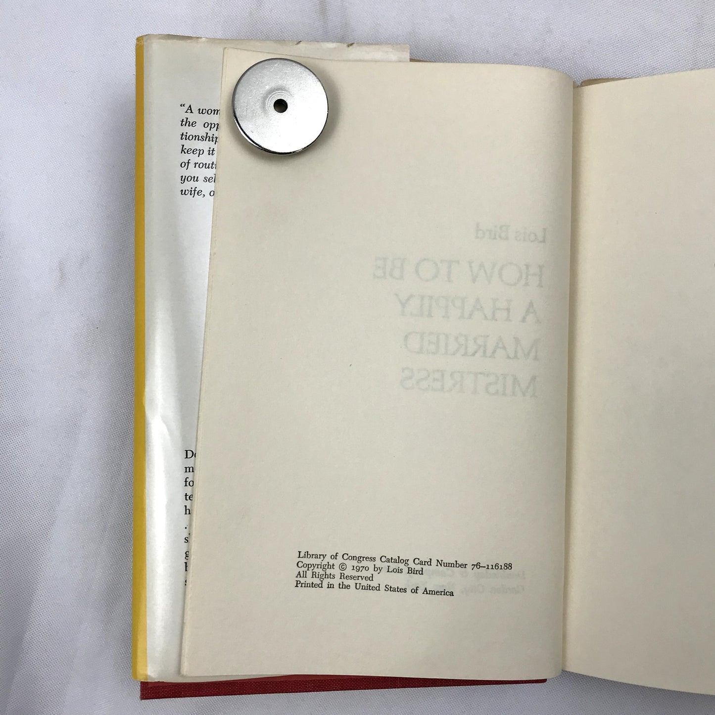 How to be a Happily Married Mistress Hardcover Book by Lois Bird 1970 Doubleday