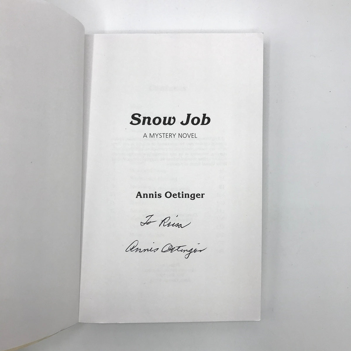 Snow Job Annis Oetinger SIGNED Contemporary Mystery Suspense Crime Novel 1992