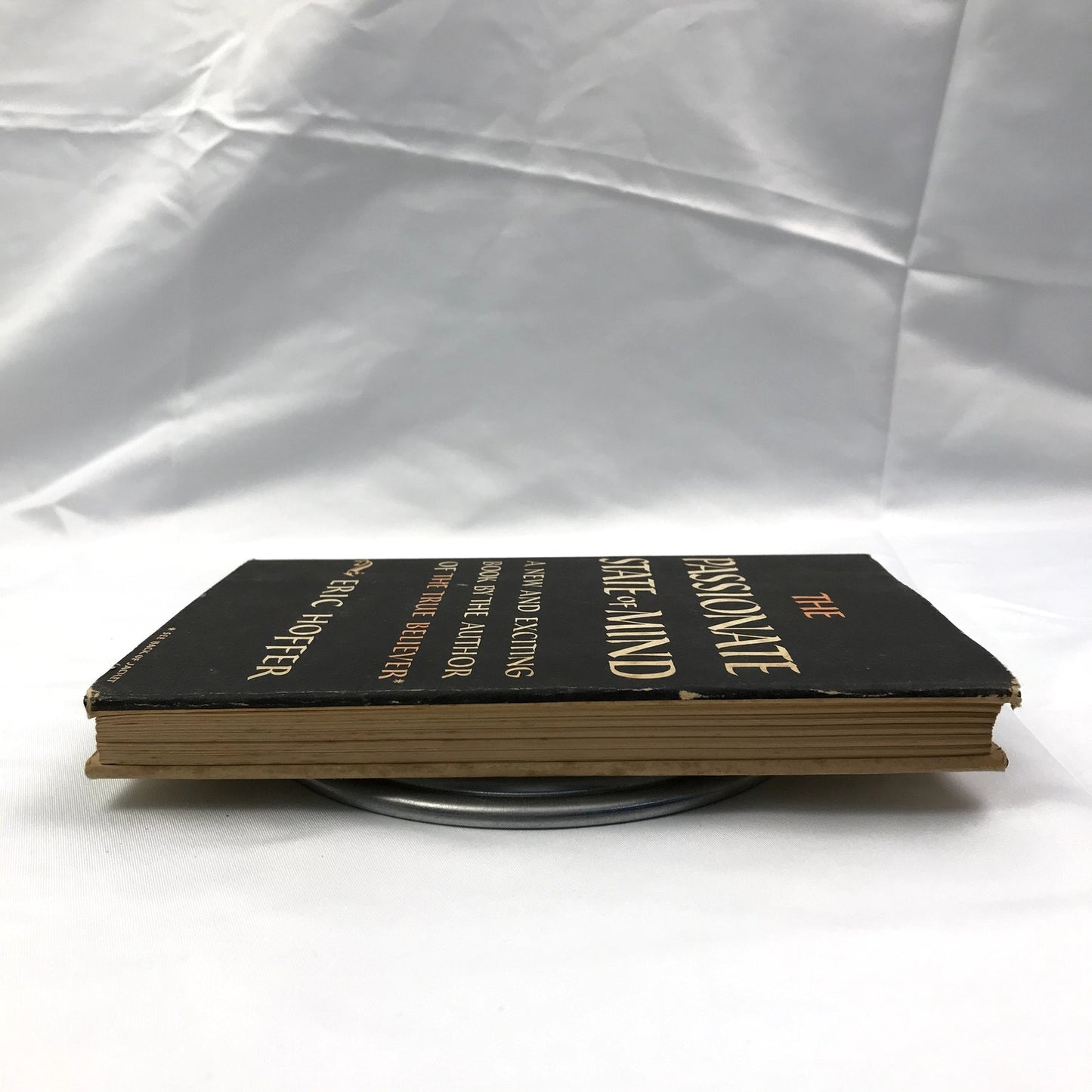 The Passionate State of Mind and Other Aphorisms by Eric Hoffer 1955 Hardcover