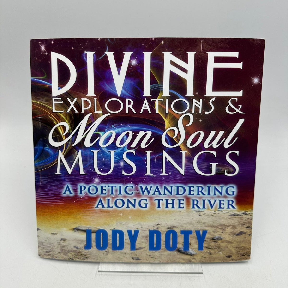 Divine Explorations & Moon Soul Musings Jody Doty 2016 SIGNED Poetry Ibbilane