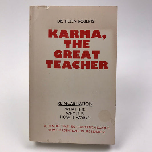 Karma: The Great Teacher Paperback by Dr. Helen Roberts 1985 Body, Mind & Spirit