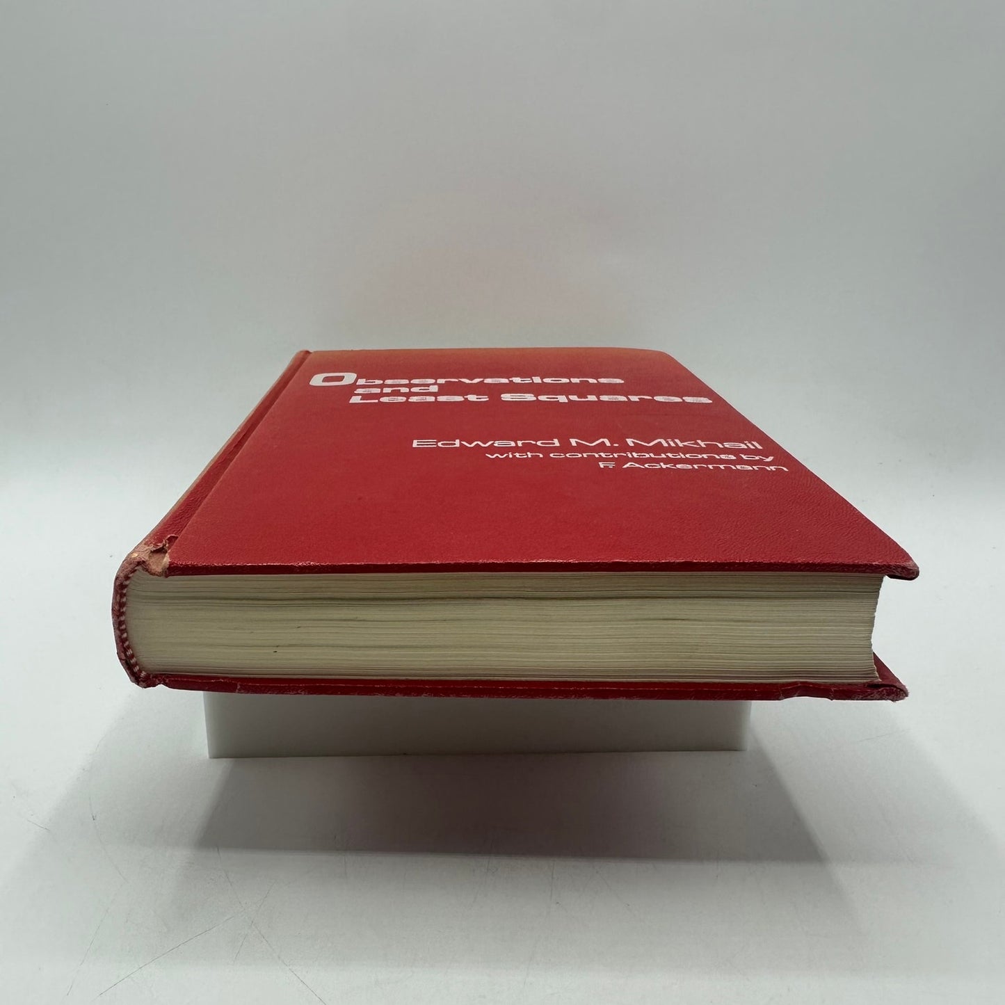 Observations and Least Squares Edward M Mikhail Technical Statistics Probability