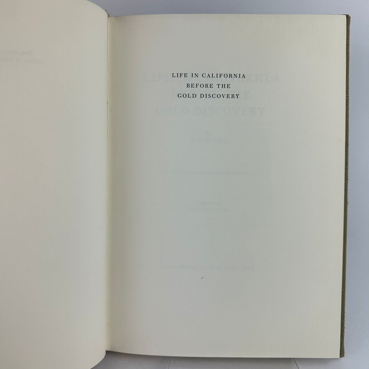 Life in California Before Gold Discovery John Bidwell 1966 Limited Lewis Osborne