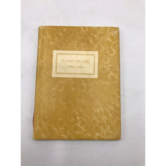 A Way of Life William Osler Inspiration Personal Development Medical Philosophy