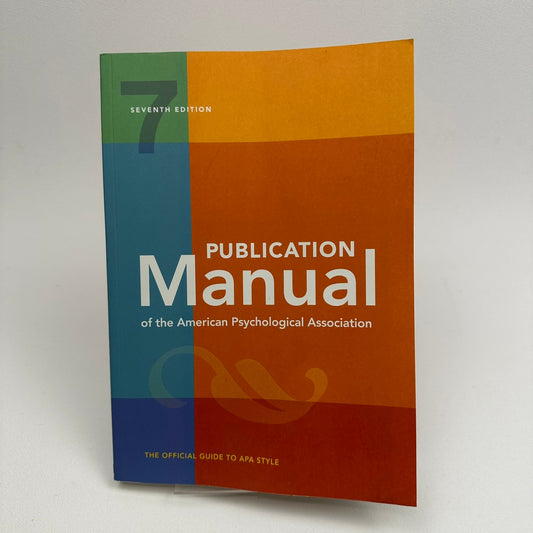 Publication Manual of American Psychological Association 7th Edition APA Style
