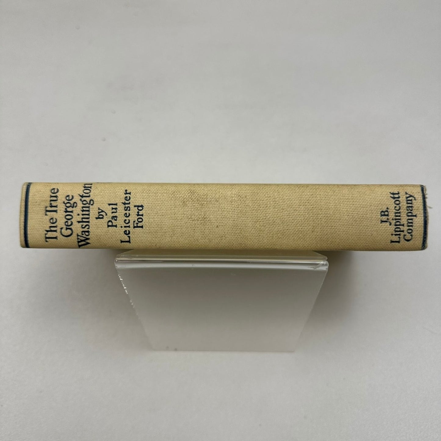 The True George Washington Paul Leicester Ford 1900 Eighth Edition Biography